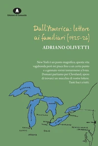 Dall'America: lettere ai familiari (1925-1926)