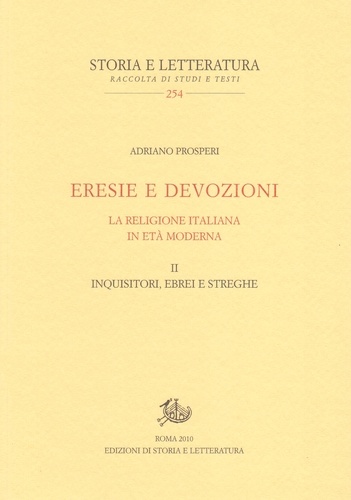 Adriano Prosperi - ERESIE E DEVOZIONI.