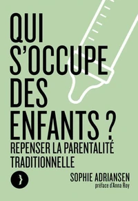 Qui s'occupe des enfants ?