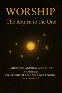 Worship: The Return to the One