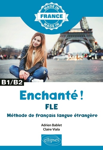 Enchanté ! B1/B2. FLE Méthode de français langue étrangère