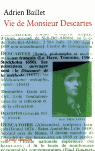 Adrien Baillet - Vie de Monsieur Descartes.
