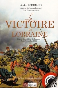 Adrien Bertrand - La victoire de Lorraine.