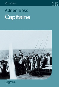 Livre gratuit en ligne sans téléchargement Capitaine par Adrien Bosc en francais PDF
