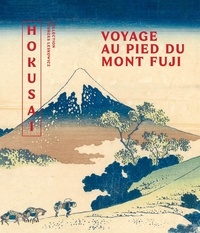 Adrien Bossard et Benoit Dercy - Hokusaï. Voyage au pied du Mont Fuji - Collection Georges Leskowicz.