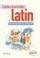 Cahier d'activités de latin. Grands débutants et continuants