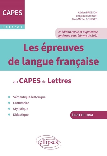 Les épreuves de langue francaise au CAPES de Lettres 2e édition revue et augmentée