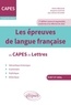 Adrien Bresson et Benjamin Dufour - Les épreuves de langue francaise au CAPES de Lettres.