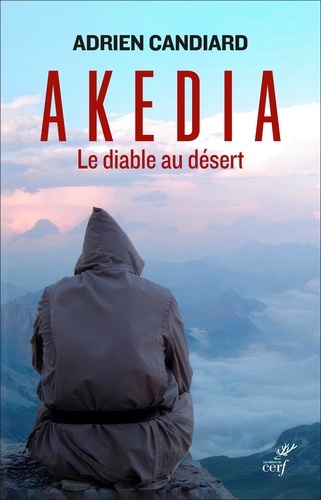 Akedia. Le diable au désert