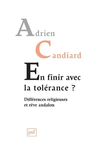 En finir avec la tolérance ?. Différences religieuses et rêve andalou