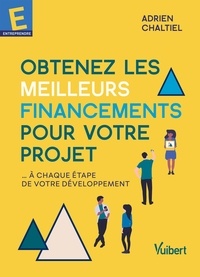 Adrien Chaltiel - Obtenez les meilleurs financements pour votre projet - A chaque étape de votre développement.