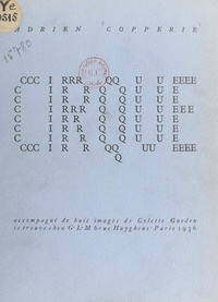 Adrien Copperie et Colette Guéden - Cirque - Accompagné de huit images de Colette Guéden.