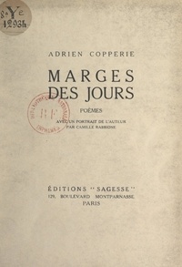 Adrien Copperie et Camille Rabbione - Marges des jours - Ou Le temps ravi.
