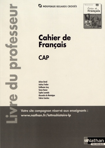 Adrien David et Audrey Fredon - Français CAP - Livre du professeur.