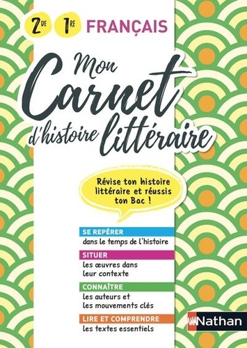 Mon carnet d'histoire littéraire 2de-1re  Edition 2020