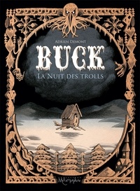 Adrien Demont - Buck - La nuit des Trolls.