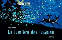 Adrien Demont - La lumière des lucioles.