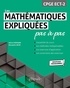 Adrien Fontaine et Alexandre Gélin - Les mathématiques expliquées pas à pas CPGE ECT-2.
