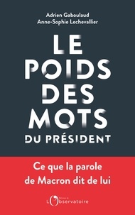 Forum de téléchargement iBook ebook Le poids des mots du Président  - Macron déchiffré par le datajournalisme
