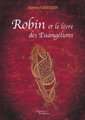 Robin et le livre des Euangélions