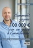 Adrien Giraud - Comment gagner 100 000 euros par an grâce à l'immobilier - Investir et gagner dans l'immobilier.