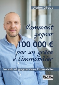 Ebook informatique gratuit télécharger le pdf Comment gagner 100 000 euros par an ! iBook PDB RTF (Litterature Francaise) par Adrien Giraud 9782818808344