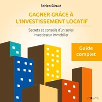 Gagner grâce à l'immobilier locatif