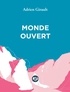 Adrien Girault - Monde ouvert.