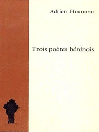 Trois poètes béninois