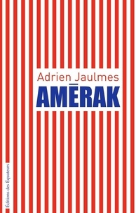 Adrien Jaulmes - Amérak.