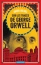 Adrien Jaulmes - Sur les traces de George Orwell.