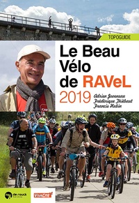 Adrien Joveneau et Frédérique Thiébaut - Le Beau Vélo de RAVeL.