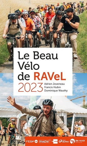 Adrien Joveneau et Francis Hubin - Le Beau Vélo de RAVeL.