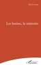 Adrien Leroy - Les braises, la mémoire.