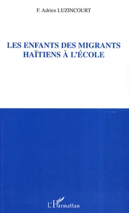 Les enfants des migrants haïtiens à l'école
