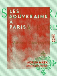 Adrien Marx et Franck Lays - Les Souverains à Paris.