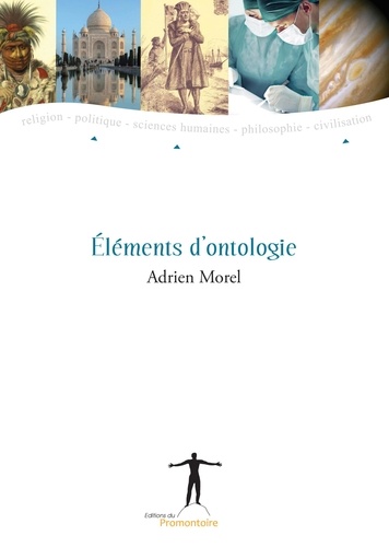 Adrien Morel - Eléments d'ontologie.