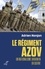 Le régiment Azov. Un nationalisme ukrainien en guerre