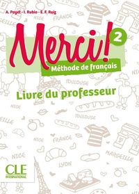 Adrien Payet et Isabelle Rubio - Merci ! 2 - Livre du professeur. 2 CD audio