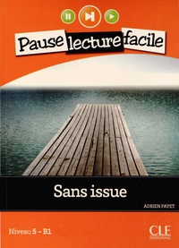 Adrien Payet - Sans issue - Niveau 5 B1. 1 CD audio