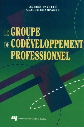 Adrien Payette et Claude Champagne - Le groupe de codéveloppement professionnel.