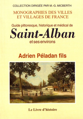 Guide pittoresque, historique et médical de Saint-Alban et ses environs