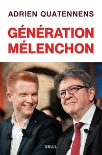 Adrien Quatennens - Génération Mélenchon.