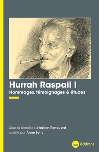 Adrien Renouard - Hurrah Raspail ! - Hommages, témoignages & études.