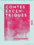 Adrien Robert - Contes excentriques.