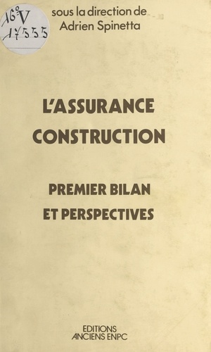 L'assurance construction : premier bilan et perspectives