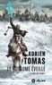 Adrien Tomas - Le Chant des Epines Tome 2 : Le royaume éveillé.