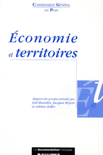 Adrien Zeller et Joël Bourdin - Économie et territoires.