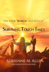  Adrienne Allen - Surviving Tough Times.