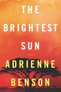 Adrienne Benson - The Brightest Sun.